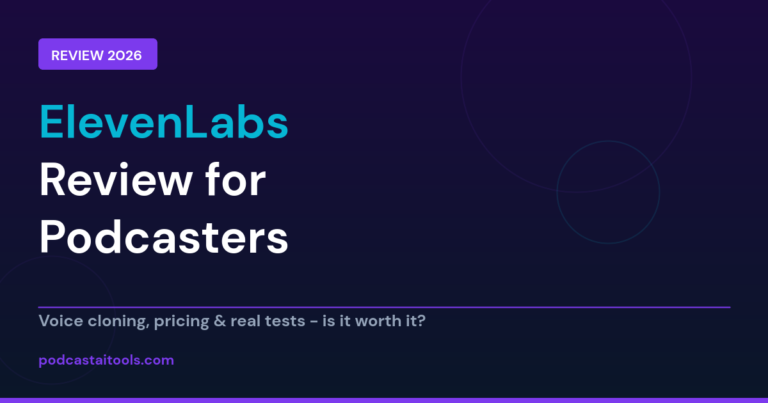 ElevenLabs review for podcasters - AI voice cloning tool tested, with pricing and features
