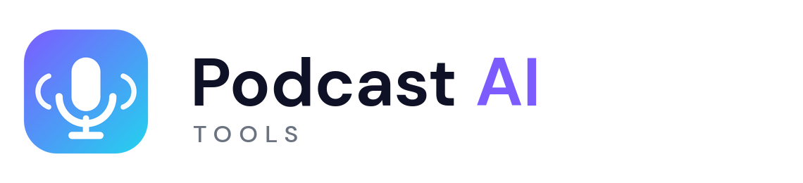 Podcast AI Tools